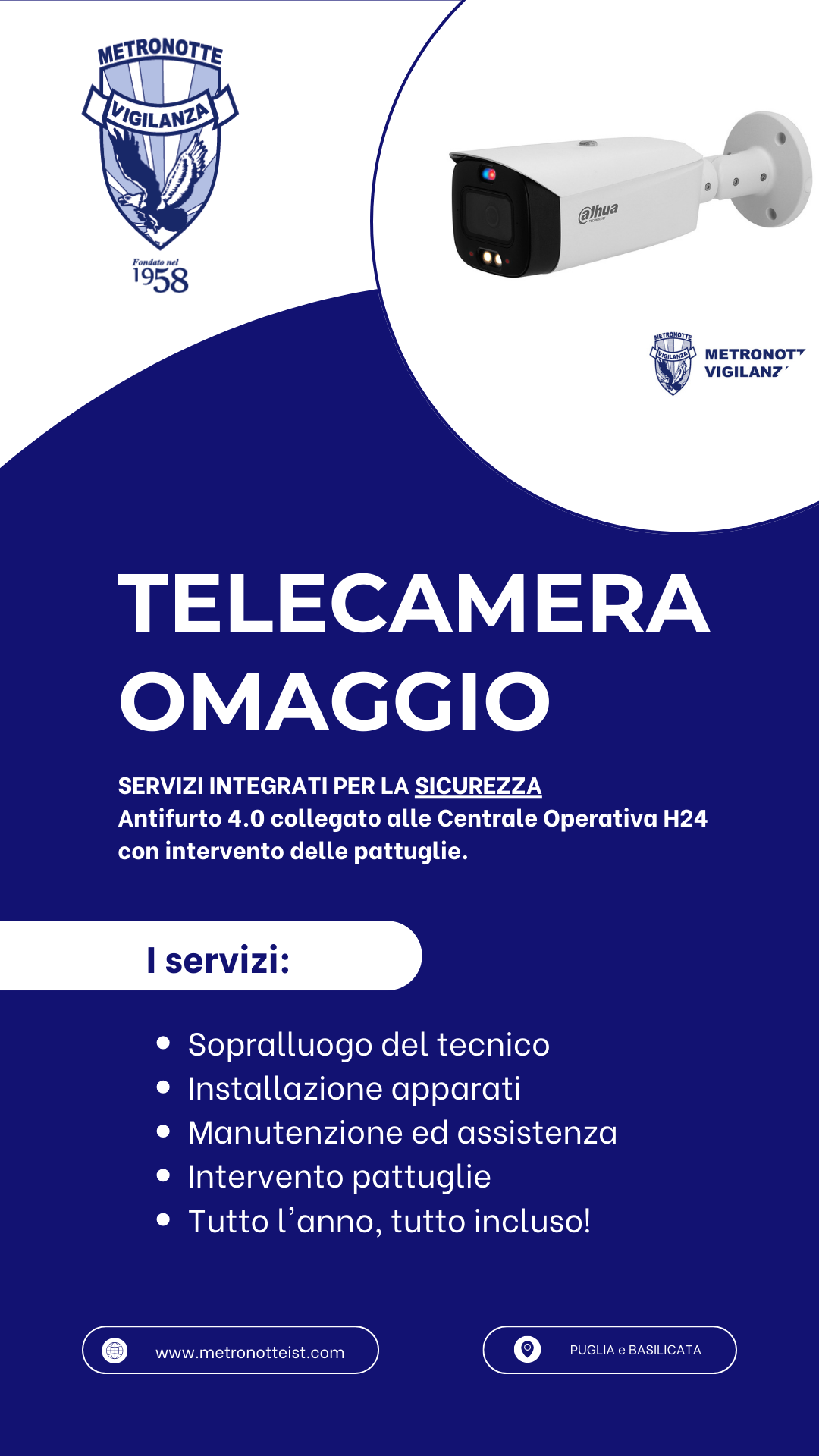 telecamera omaggio vigilanza metronotte